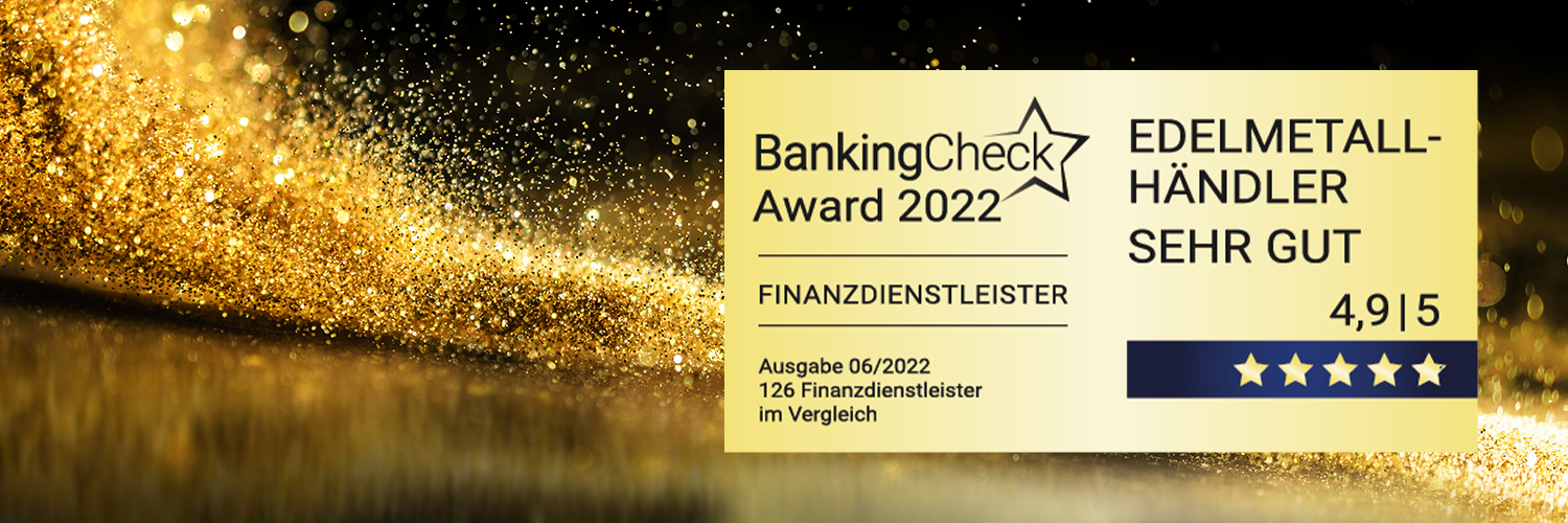 BankingCheck Award 2022 für Finanzdienstleister – Edelmetallhändler mit 4,9 von 5 Sternen.
